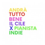 Andrà tutto bene by Il Cile on TIDAL Il Cile - Andrà tutto bene