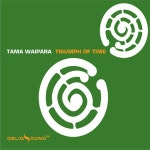 TIDAL Tama Waipara - Triumph of Time
