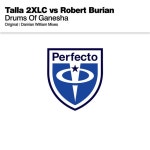 Drums Of Ganesha by Talla 2XLC vs Robert Burian on TIDAL Talla 2XLC vs Robert Burian - Drums Of Ganesha