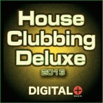 House Clubbing Deluxe 2013 by Various Artists on TIDAL Various Artists - House Clubbing Deluxe 2013