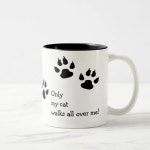 Only My Cat Mug | Zazzle