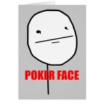 Poker Face Meme | Zazzle