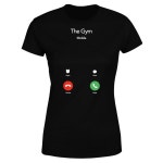 																																																Gym Calling Womens T-Shirt - Black										| IWOOT														 Gym Calling... 