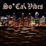So*Cal Vibes Concert Tickets: 2023 Live Tour Dates | Bandsintown So*Cal Vibes