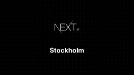 js Stockholm — first ever ZEIT Community event in Sweden! | Meetup Next.js Stockholm — first ever ZEIT Community event in... 