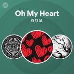 Oh My Heart | Spotify Oh My Heart