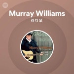 Murray Williams | Spotify Murray Williams