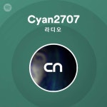 Cyan2707 | Spotify Cyan2707