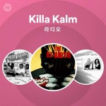 Killa Kalm on Spotify Killa Kalm