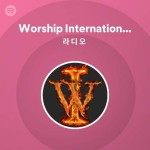 Worship International Worship Co. | Spotify Worship International Worship Co.