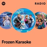 Frozen Karaoke 라디오 - playlist by Spotify | Spotify Frozen Karaoke 라디오