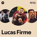 Lucas Firme | Spotify Lucas Firme