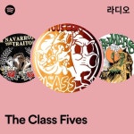 The Class Fives 라디오 - playlist by Spotify | Spotify The Class Fives 라디오