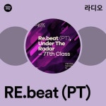 RE.beat (PT) 라디오 - playlist by Spotify | Spotify RE.beat (PT) 라디오