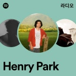 Henry Park | Spotify Henry Park