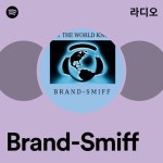 Brand-Smiff 라디오 - playlist by Spotify | Spotify Brand-Smiff 라디오