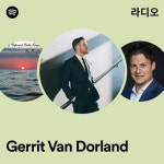 Gerrit Van Dorland 라디오 - playlist by Spotify | Spotify Gerri...
