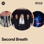 Second Breath 라디오 - playlist by Spotify | Spotify Second Breath 라디오
