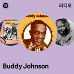 Buddy Johnson | Spotify Buddy Johnson