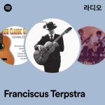 Franciscus Terpstra 라디오 - playlist by Spotify | Spotify Franciscus Terpstra 라디오