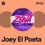 Joey El Poeta | Spotify Joey El Poeta
