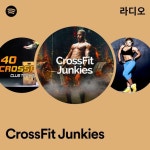 CrossFit Junkies 라디오 - playlist by Spotify | Spotify CrossFit Junkies 라디오