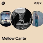 Mellow Cante | Spotify Mellow Cante