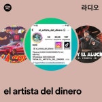 el artista del dinero | Spotify el artista del dinero