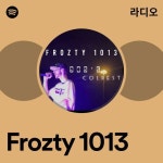 Frozty 1013 | Spotify Frozty 1013