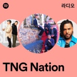 TNG Nation | Spotify TNG Nation