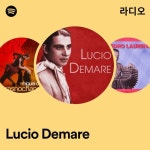 Lucio Demare 라디오 - playlist by Spotify | Spotify Lucio Demare 라디오