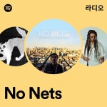 No Nets 라디오 - playlist by Spotify | Spotify No Nets 라디오
