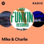 Mike & Charlie 라디오 - playlist by Spotify | Spotify Mike & Charlie 라디오