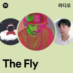 The Fly 라디오 - playlist by Spotify | Spotify The Fly 라디오