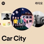 Car City 라디오 - playlist by Spotify | Spotify Car City 라디오