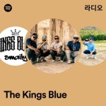 The Kings Blue 라디오 - playlist by Spotify | Spotify The Kings Blue 라디오