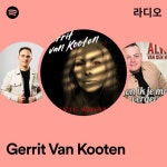 Gerrit Van Kooten 라디오 - playlist by Spotify | Spotify Gerrit...