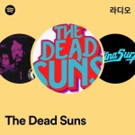 The Dead Suns | Spotify The Dead Suns