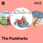 The Poolsharks 라디오 - playlist by Spotify | Spotify The Poolsharks 라디오