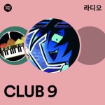 CLUB 9 | Spotify CLUB 9