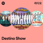 Destino Show | Spotify Destino Show