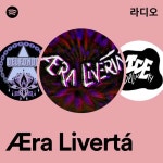 Æra Livertá 라디오 - playlist by Spotify | Spotify Æra Livertá ...