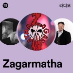 Zagarmatha 라디오 - playlist by Spotify | Spotify Zagarmatha 라디오