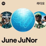 June JuNor 라디오 - playlist by Spotify | Spotify June JuNor 라디오