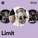 Limit 라디오 - playlist by Spotify | Spotify Limit 라디오