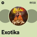 Exotika | Spotify Exotika