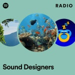 Sound Designers 라디오 - playlist by Spotify | Spotify Sound Designers 라디오