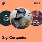 Gigi Cerqueira | Spotify Gigi Cerqueira