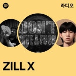 ZILL X | Spotify ZILL X