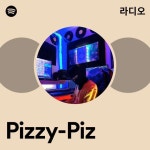 Pizzy-Piz | Spotify Pizzy-Piz